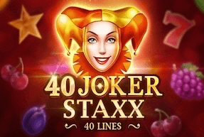 40 Joker Staxx