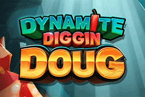 Dynamite Diggin Doug